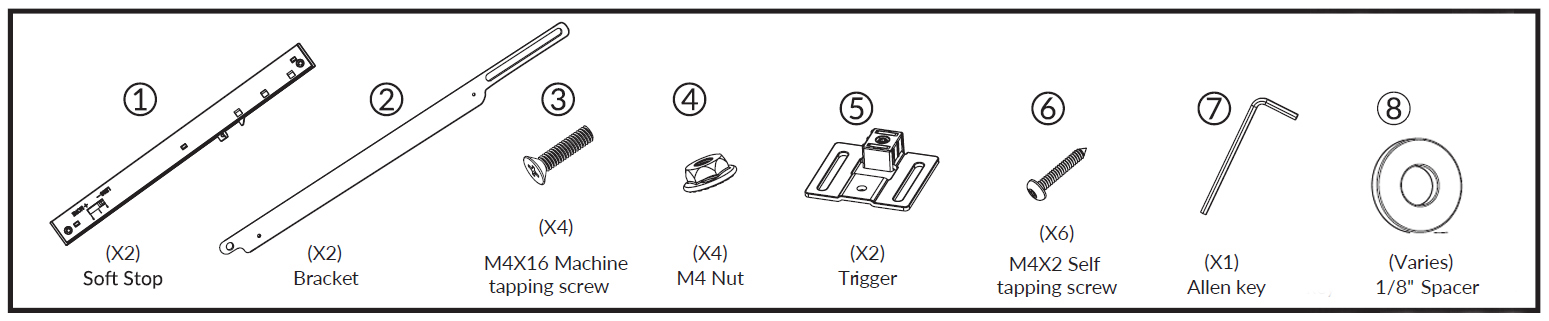 1.(x2) Soft Stop 2. (x2) Bracket 3. (x4) M4X16  Machine Tapping Screw 4. (x4) M4 Nut 5. (x2) Trigger 6. (x6) M4X2 Self tapping screw  7. (x1) Allen Key 8. (Varies) 1/8